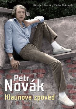 Petr Novák Klaunova zpověď