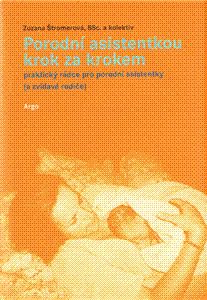 Porodní asistentkou krok za krokem