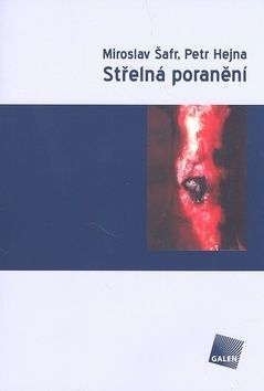 Střelná poranění