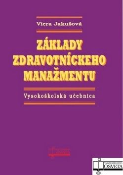 Základy zdravotníckeho manažmentu
