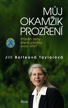 Můj okamžik prozření - Příběh ženy, která přežila svou smrt