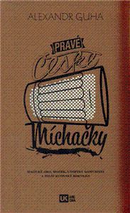 Pravé české míchačky