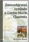 Znovuobjevení symbolu u Louise-Marie Chauveta