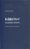 Kombinované techniky života