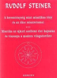 A kereszténység mint misztikus tény és az ókor misztériumai