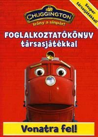Chuggington: Vonatra fel!