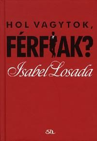 Hol vagytok, férfiak?
