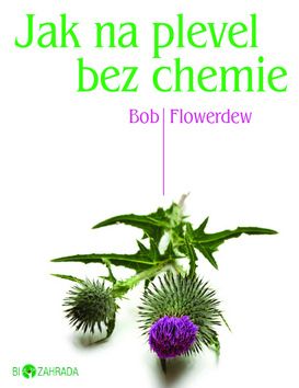 Jak na plevel bez chemie
