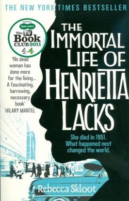 The Immortal Life of Henrietta Lacks