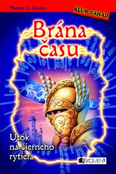 Brána času Útok na čierneho rytiera