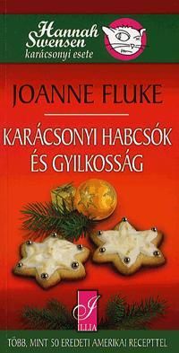 Karácsonyi habcsók és gyilkosság - Hannah Swensen karácsonyi esete