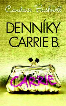 Denníky Carrie B. 1