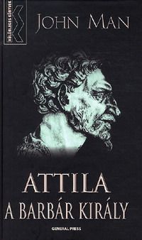 Attila, a barbár király