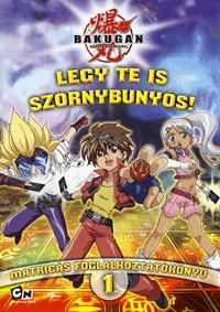 Bakugan: Légy te is szörnybunyós!