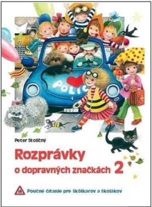 Rozprávky o dopravných značkách 2