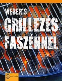 Weber's grillezés faszénnel