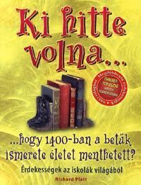 Ki hitte volna... hogy 1400-ban a betűk ismerete életet menthetett?