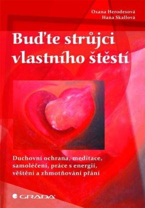 Buďte strůjci vlastního štěstí