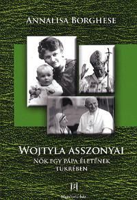 Wojtyla asszonyai