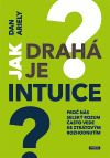 Jak drahá je intuice