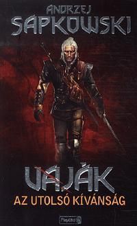 Vaják I. - Az utolsó kívánság