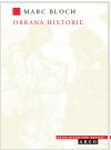 Obrana historie aneb historik a jeho řemeslo