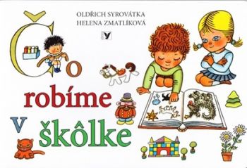 Čo robíme v škôlke