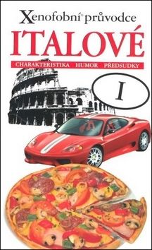 Xenofobní průvodce Italové