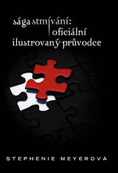 Sága Stmívání: oficiální ilustrovaný průvodce