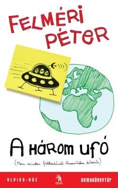 A három ufó