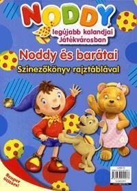 Noddy legújabb kalandjai Játékvárosban: Noddy és barátai