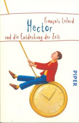 Hector und die Entdeckung der Zeit