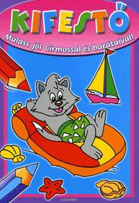 Kifestő: Mulass jól Cirmossal és barátaival!