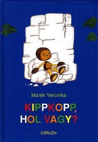 Kippkopp, hol vagy?