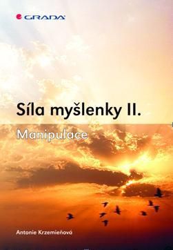 Síla myšlenky II.