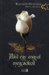 Akit egy angyal megcsókolt