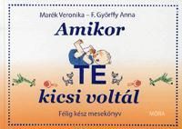 Amikor TE kicsi voltál