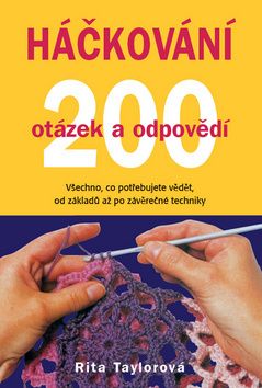 Háčkování 200 otázek a odpovědí