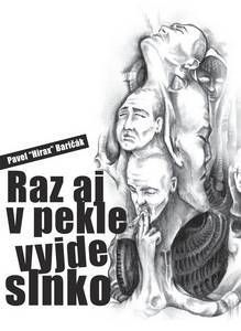 Raz aj v pekle vyjde slnko