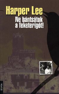 Ne bántsátok a feketerigót!