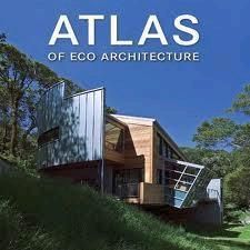 Atlas of Eco Architecture