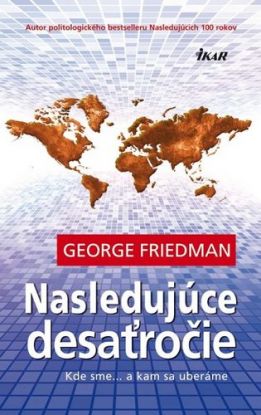 Nasledujúce desaťročie