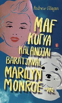 Maf kutya kalandjai barátjával, Marilyn Monroe-val