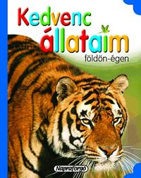 Kedvenc állataim földön-égen
