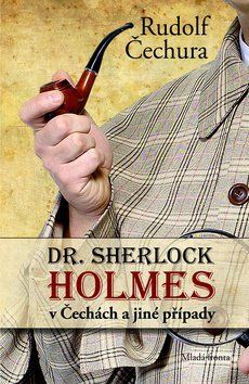 Dr.Sherlock Holmes v Čechách a jiné případy