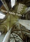 Slavné stavby Prahy 2