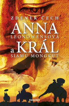 Anna Leonowensová a král Siamu Mongkut