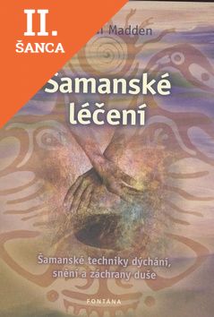 Lacná kniha Šamanské léčení