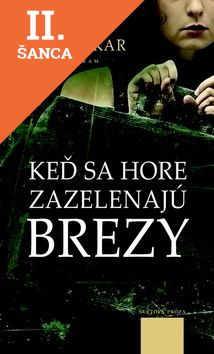 Lacná kniha Keď sa hore zazelenajú brezy