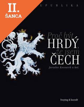 Lacná kniha Proč být hrdý, že jsem Čech